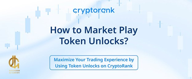 فرآیند آزادسازی توکن (Unlock Token) در بازار چگونه است؟